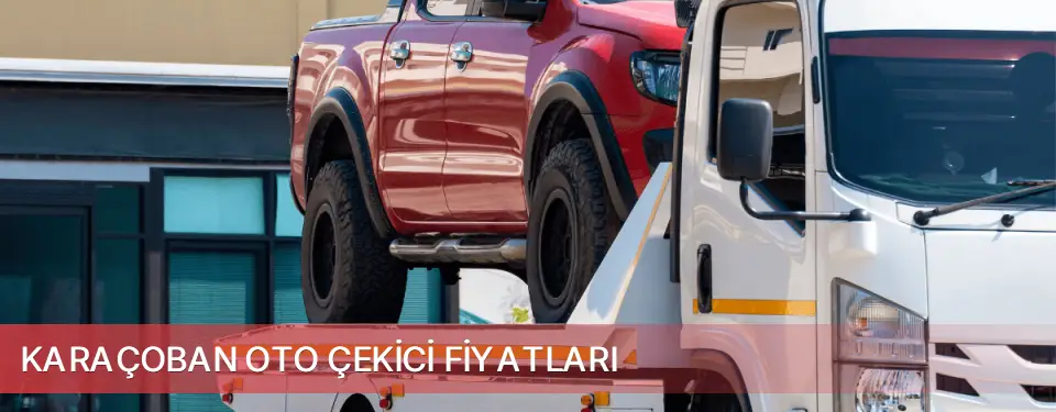 Karaçoban İlçemi Oto Çekici Fiyatları